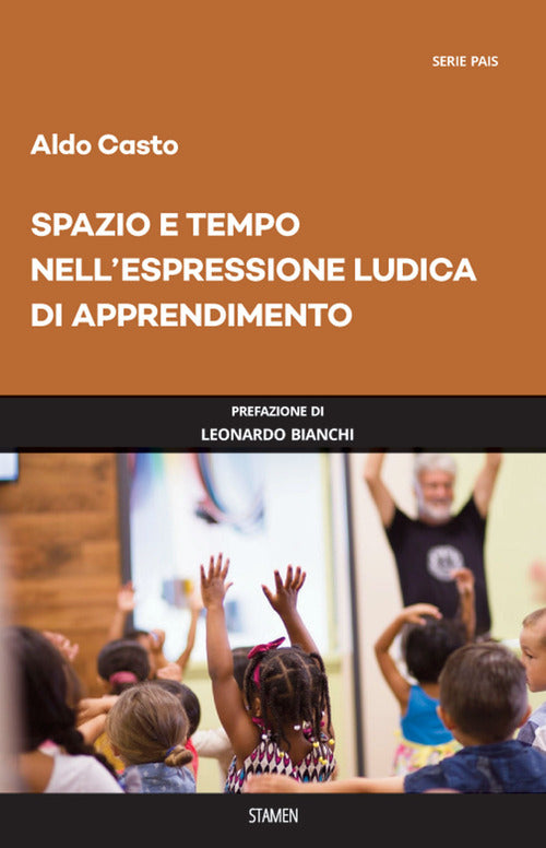 Cover of Spazio e tempo nell'espressione ludica di apprendimento