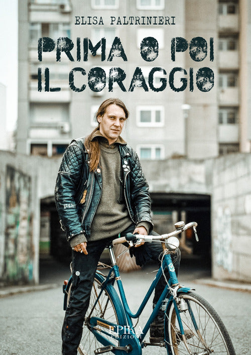 Cover of Prima o poi il coraggio