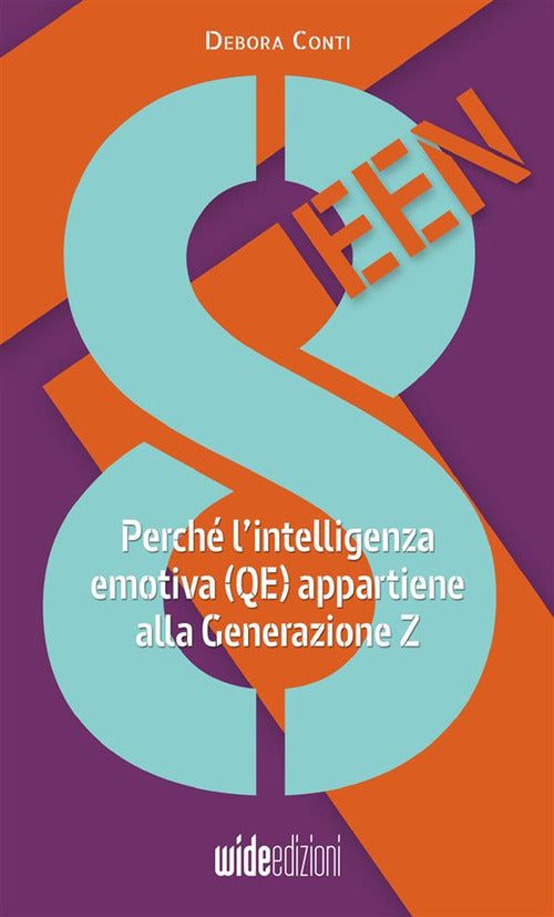 Cover of 8teen. Perché l’intelligenza emotiva (QE) appartiene alla Generazione Z