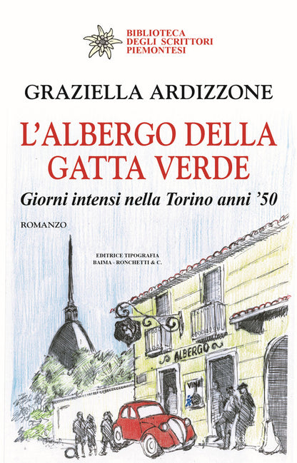 Cover of albergo della gatta verde. Giorni intensi nella Torino anni '50