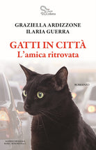 Cover of Gatti in città. L'amica ritrovata