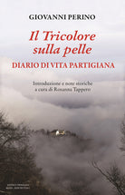 Cover of Tricolore sulla pelle. Diario di vita partigiana