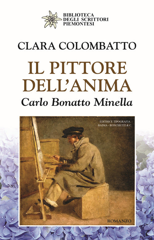 Cover of pittore dell'anima. Carlo Bonatto Minella