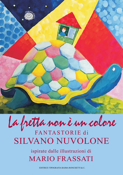 Cover of fretta non è un colore. Le fantastorie di Silvano Nuvolone