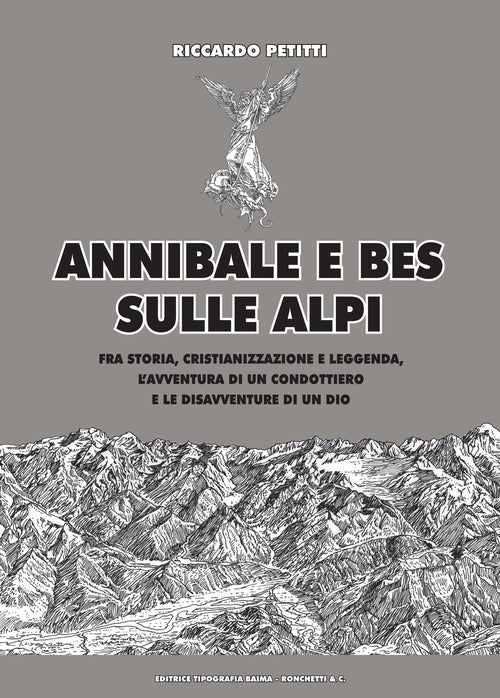 Cover of Annibale e Bes sulle Alpi. Fra storia, cristianizzazione e leggenda, l’avventura di un condottiero e le disavventure di un dio