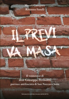 Cover of previ va masà. Il ventennio di don Giuseppe Perinotti parroco antifascista di San Nazzaro Sesia