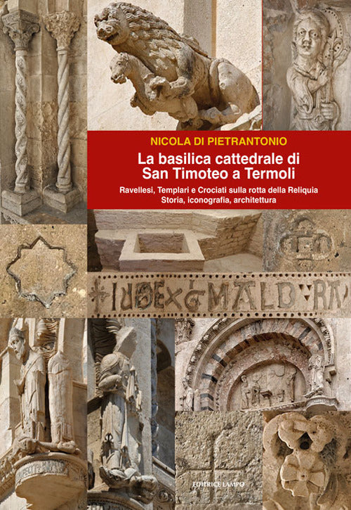 Cover of basilica cattedrale di San Timoteo a TermolI. Storia, iconografia, architettura