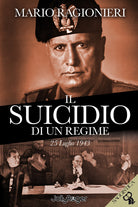 Cover of suicidio di un regime. 25 Luglio 1943