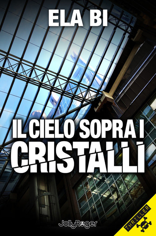 Cover of cielo sopra i cristalli