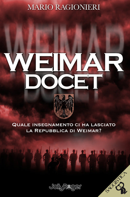 Cover of Weimar docet. Quale insegnamento ci ha lasciato la Repubblica di Weimar?