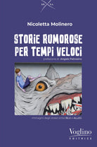 Cover of Storie rumorose per tempi veloci