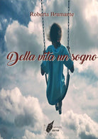 Cover of Della vita un sogno