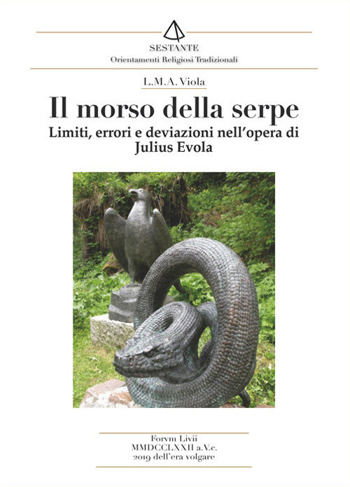 Cover of morso della serpe. Limiti, errori e deviazioni nell'opera di Julius Evola