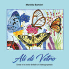 Cover of Ali di vetro. Greta e le cento farfalle di Valleognipetalo