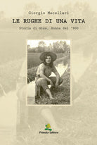 Cover of rughe di una vita. Storia di Gisa, donna del '900