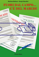 Cover of Fuori dal campo... c'è del marcio!