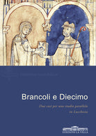 Cover of Brancoli e Diecimo in Lucchesia. Due casi per uno studio parallelo