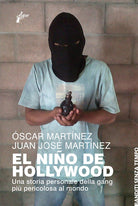Cover of Niño de Hollywood. Una storia personale della gang più pericolosa al mondo