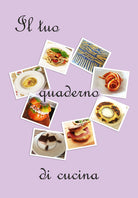 Cover of tuo quaderno di cucina