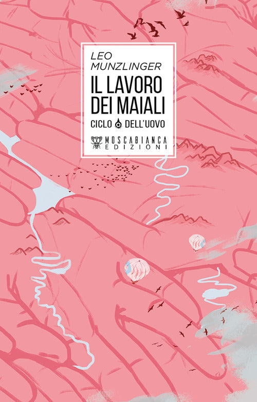 Cover of lavoro dei maiali. Ciclo dell'uovo