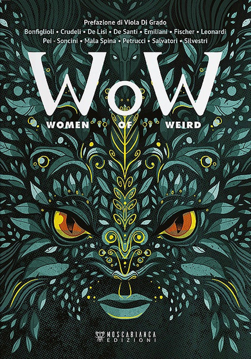 Cover of W.o.W. Women of Weird. Ediz. italiana