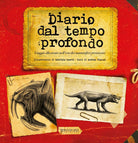 Cover of Diario dal tempo profondo. Viaggio illustrato nell'era dei mammiferi preistorici