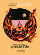 Cover of ragazza che brucia di vita