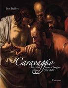 Cover of Caravaggio. Arte e fede. Forma e funzione. Roma 1596-1606