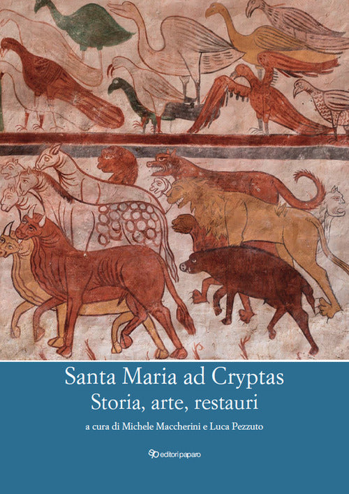 Cover of Santa Maria ad Cryptas. Storia, arte, restauri