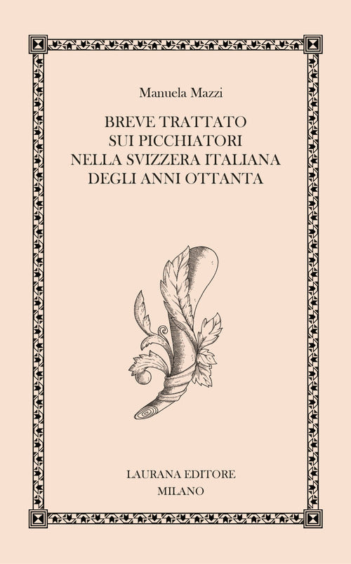 Cover of Breve trattato sui picchiatori nella Svizzera italiana degli anni Ottanta