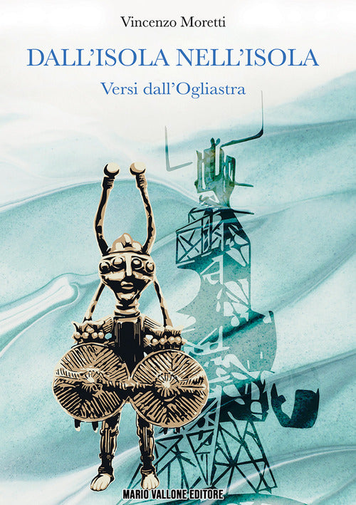 Cover of Dall'isola nell'isola. Versi dall'Ogliastra