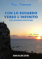 Cover of Con lo sguardo verso l'infinito... Riflessioni poetiche