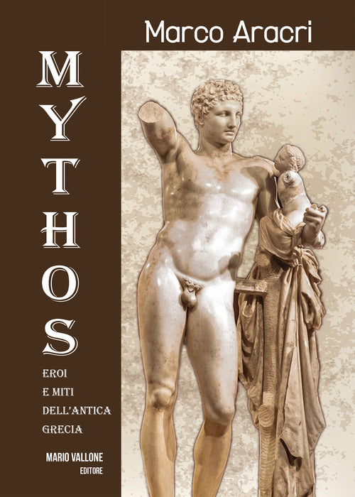 Cover of Mythos. Eroi e miti dell’antica Grecia...