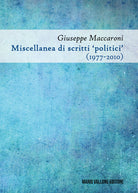 Cover of Miscellanea di scritti «politici» (1977-2010)