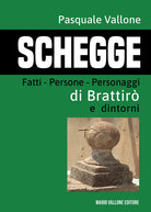 Cover of Schegge. Fatti – Persone – Personaggi di Brattirò e dintorni