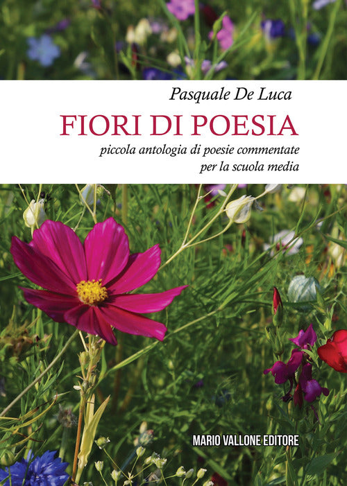 Cover of Fiori di poesia... piccola antologia di poesie commentate per la scuola media