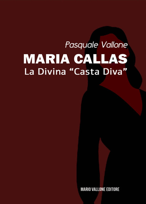 Cover of Maria Callas. La divina «casta diva»