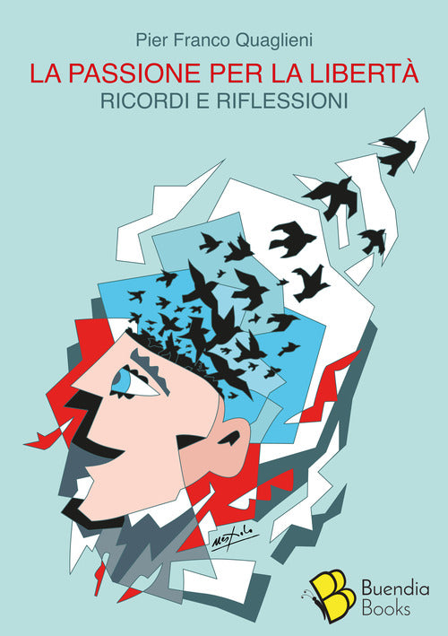 Cover of passione per la libertà. Ricordi e riflessioni