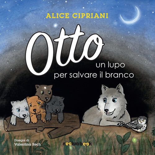 Cover of Otto, un lupo per salvare il branco