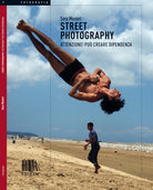 Cover of Street photography. Attenzione! Può creare dipendenza