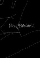 Cover of Destiny-Destination. Ediz. multilingue