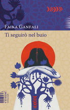 Ti seguir nel buio