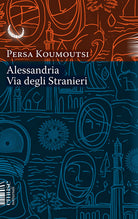 Alessandria. Via degli Stranieri