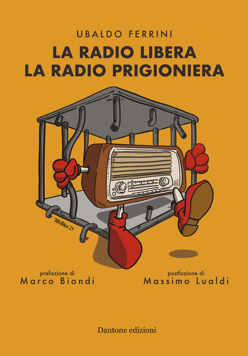 Cover of radio libera la radio prigioniera