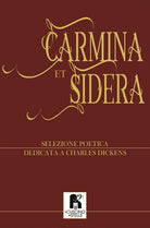 Cover of Carmina et sidera. Selezione poetica dedicata a Charles Dickens