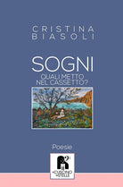 Cover of Sogni, quali metto nel cassetto?