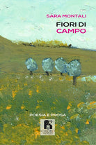 Cover of Fiori di campo. Poesia e prosa