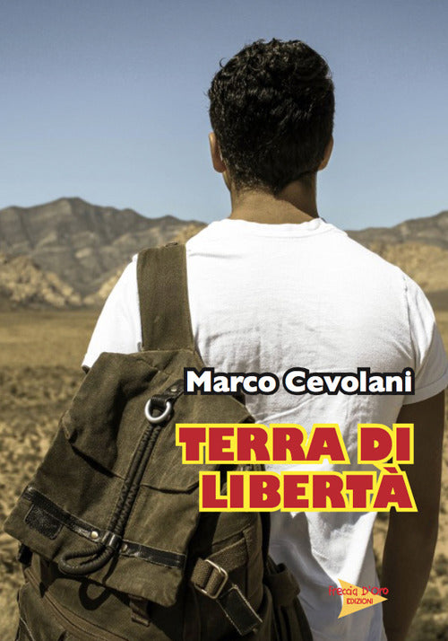 Cover of Terra di libertà. Ci pensa Mattia