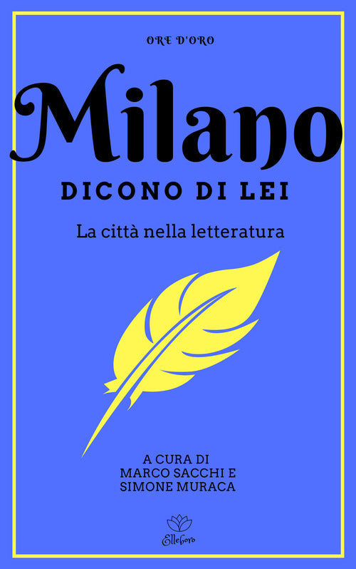 Cover of Milano. Dicono di lei. La città nella letteratura