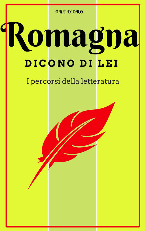 Cover of Romagna. Dicono di lei. Un viaggio letterario